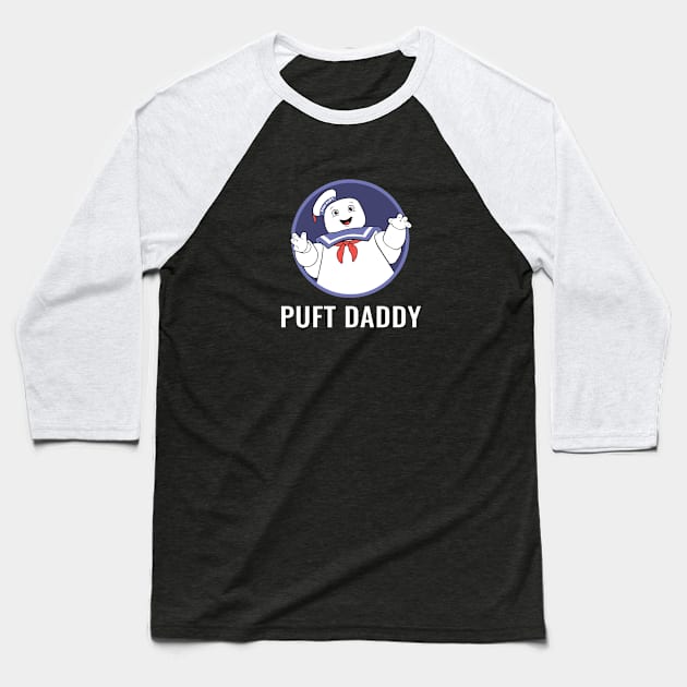 Puft Daddy Baseball T-Shirt by BodinStreet